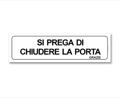 SI-PREGA-DI-CHIUDERE-LA-PORTA-GRAZIE