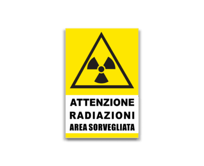 PERICOLO RADIAZIONI-AREA SORVEGLIATA